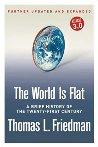 The World Is Flat: A Brief History of the Twenty-first Century - cover