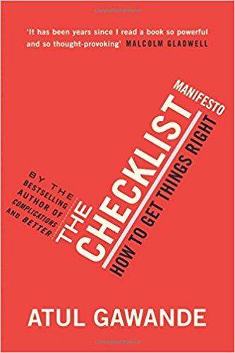 The Checklist Manifesto: How To Get Things Right - cover