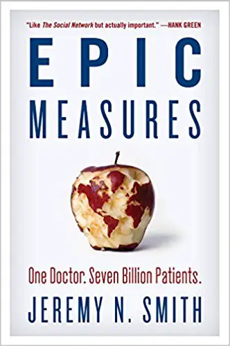 Epic Measures: One Doctor. Seven Billion Patients - cover