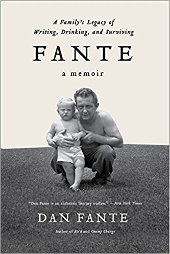 Fante: A Family’s Legacy of Writing, Drinking and Surviving - cover