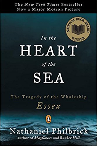 In the Heart of the Sea: The Tragedy of the Whaleship Essex - cover