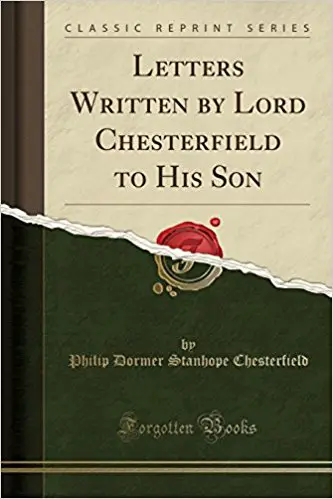 Letters Written by Lord Chesterfield to His Son - cover
