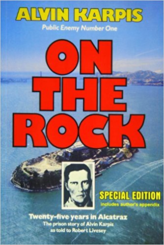 On the Rock: Twenty Five Years in Alcatraz - cover