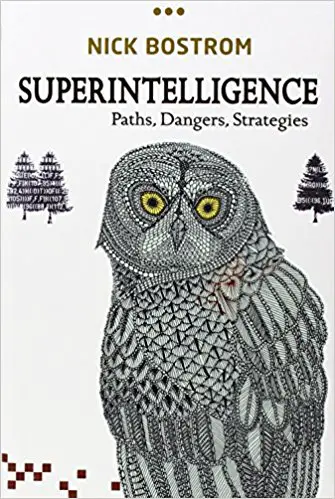Superintelligence: Paths, Dangers, Strategies - cover