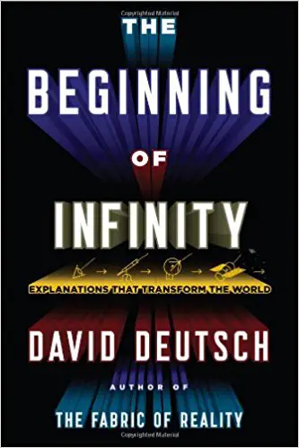 The Beginning of Infinity: Explanations That Transform the World - cover
