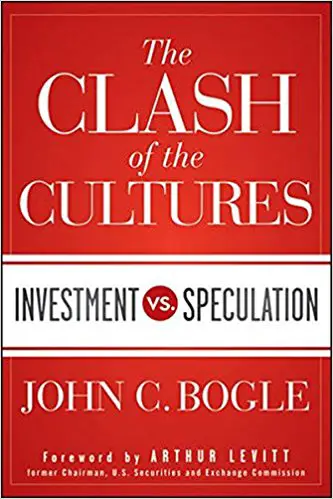 The Clash of the Cultures: Investment vs. Speculation - cover