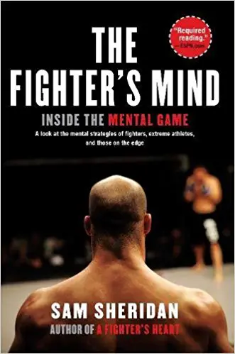 The Fighter’s Mind: Inside the Mental Game - cover