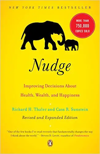 Nudge: Improving Decisions About Health, Wealth, and Happiness - cover