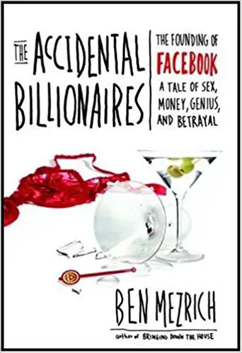The Accidental Billionaires: The Founding of Facebook - cover