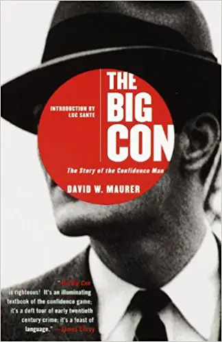 The Big Con: The Story of Confidence Men - cover