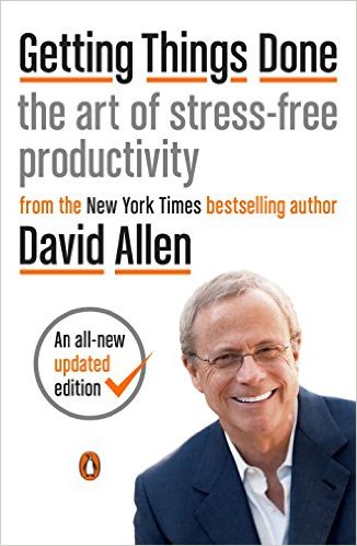 Getting Things Done: The Art of Stress-Free Productivity - cover