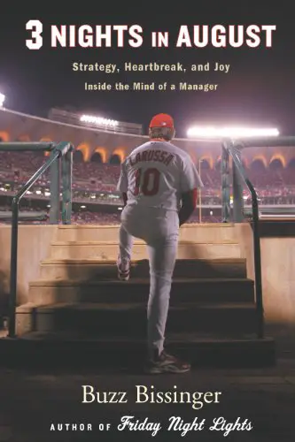 Three Nights in August: Strategy, Heartbreak, and Joy Inside the Mind of a Manager - cover