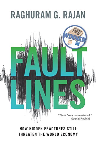 Fault Lines: How Hidden Fractures Still Threaten the World Economy - cover