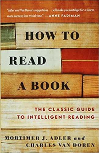 How to Read a Book: The Classic Guide to Intelligent Reading - cover
