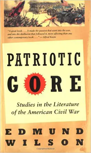 Patriotic Gore: Studies in the Literature of the American Civil War - cover
