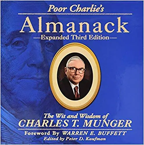 Poor Charlie’s Almanack: The Wit and Wisdom of Charles T. Munger - cover