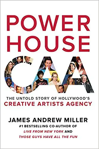 Powerhouse: The Untold Story of Hollywood’s Creative Artists Agency - cover
