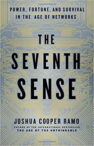 The Seventh Sense: Power, Fortune, and Survival in the Age of Networks - cover