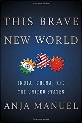 This Brave New World: India, China, and the United States - cover