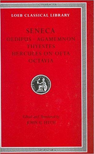 Seneca: Tragedies II: Oedipus, Agamemnon, Thyestes, Hercules on Oeta, Octavia - cover
