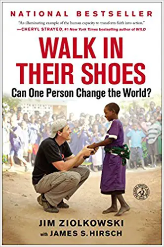 Walk in Their Shoes: Can One Person Change the World? - cover