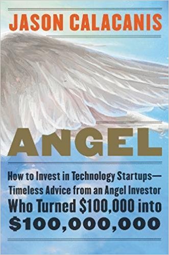 Angel: How to Invest in Technology Startups - cover