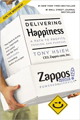 Delivering Happiness: A Path to Profits, Passion, and Purpose - cover