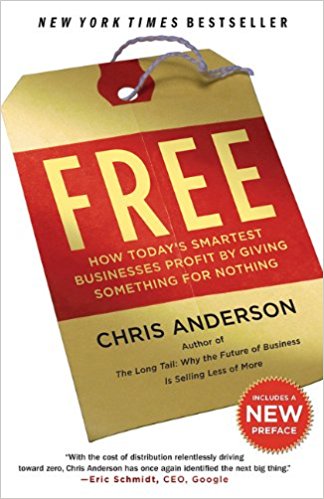 Free: How Today’s Smartest Businesses Profit by Giving Something for Nothing - cover