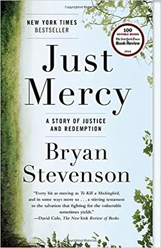 Just Mercy: A Story of Justice and Redemption - cover