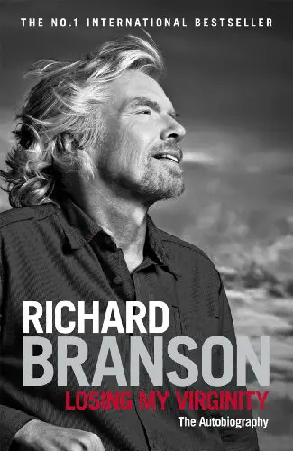 Mejores biografías de negocios: Richard Branson - Losing My Virginity