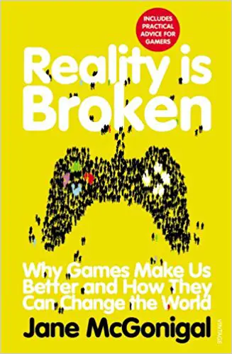 Reality Is Broken: Why Games Make Us Better and How They Can Change the World - cover