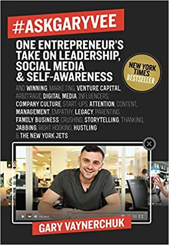 #AskGaryVee: One Entrepreneur’s Take on Leadership, Social Media, and Self-Awareness - cover