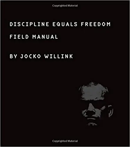 Discipline Equals Freedom: Field Manual - cover