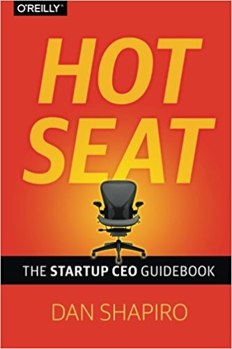 Hot Seat: The Startup CEO Guidebook - cover
