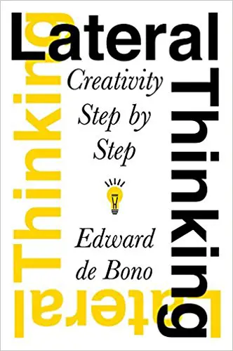 Lateral Thinking: Creativity Step by Step - cover