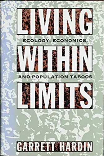 Living within Limits: Ecology, Economics, and Population Taboos - cover