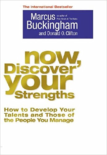 Now, Discover Your Strengths: How To Develop Your Talents And Those Of The People You Manage - cover