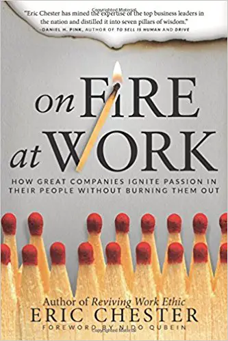 On Fire at Work: Wie großartige Unternehmen die Leidenschaft ihrer Mitarbeiter entfachen, ohne sie auszubrennen - Titelseite