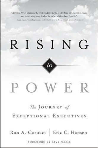 Rising to Power: The Journey of Exceptional Executives - cover