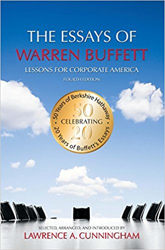 The Essays of Warren Buffett: Lessons for Corporate America - cover