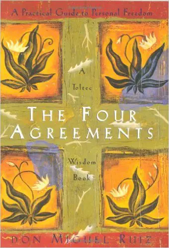 The Four Agreements: A Practical Guide to Personal Freedom - cover