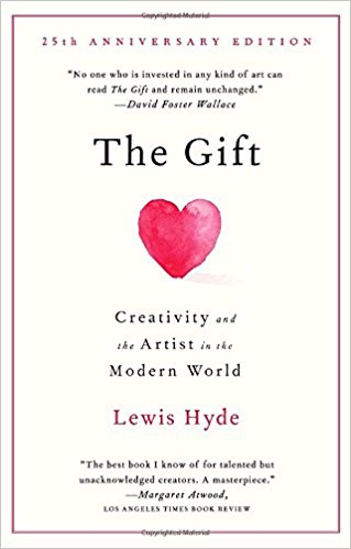 The Gift: Creativity and the Artist in the Modern World - cover