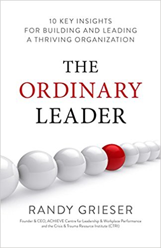 The Ordinary Leader: 10 Key Insights for Building and Leading a Thriving Organization - cover