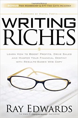 Escrevendo riquezas: aprenda como aumentar os lucros, impulsionar as vendas e dominar seu destino financeiro com cópia da Web baseada em resultados - capa