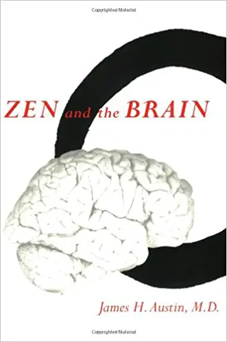 Zen and the Brain: Toward an Understanding of Meditation and Consciousness - cover
