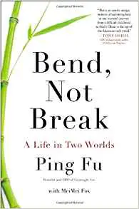 Bend, Not Break: A Life in Two Worlds - cover