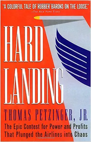 Hard Landing: The Epic Contest for Power and Profits that Plunged the Airlines into Chaos - cover