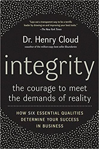 Integrity: The Courage to Meet the Demands of Reality - cover