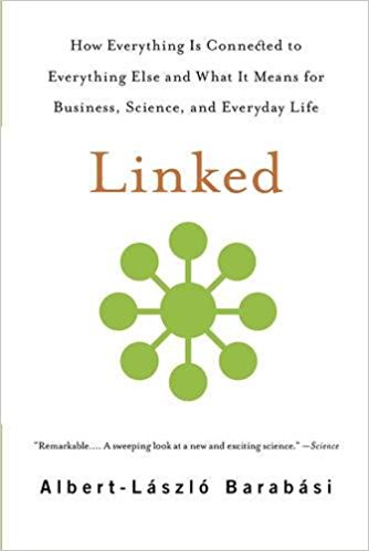 Linked: How Everything Is Connected to Everything Else and What It Means for Business, Science, and Everyday Life - cover