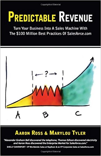 Predictable Revenue: Turn Your Business Into a Sales Machine with the $100 Million Best Practices of Salesforce.com - cover